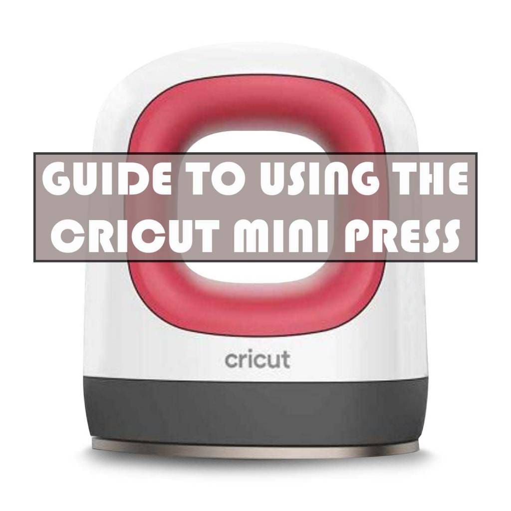 Cricut Mini Press guide - temperature settings, pressing area and more - GM  Crafts